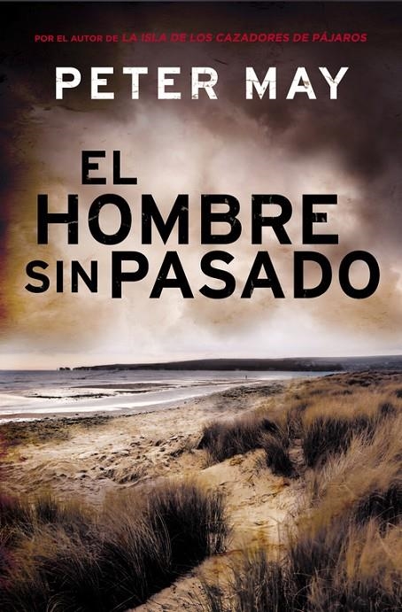 El hombre sin pasado (Trilogía de Lewis 2) | 9788425349676 | Peter May | Librería Castillón - Comprar libros online Aragón, Barbastro