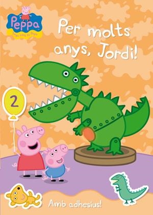 Per molts anys, Jordi! (La Porqueta Pepa. Activitats) | 9788401906343 | Varios autores, | Librería Castillón - Comprar libros online Aragón, Barbastro