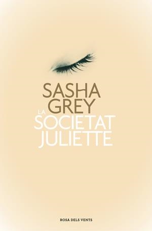 La Societat Juliette | 9788401389023 | Grey, Sasha | Librería Castillón - Comprar libros online Aragón, Barbastro
