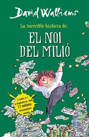 La increïble història de... El noi del milió | 9788490431061 | David Walliams | Librería Castillón - Comprar libros online Aragón, Barbastro