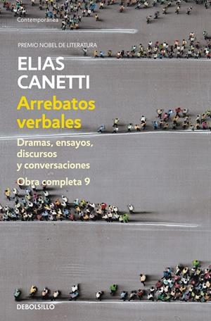 Arrebatos verbales (Obra completa Canetti 9) | 9788490325339 | Elias Canetti | Librería Castillón - Comprar libros online Aragón, Barbastro