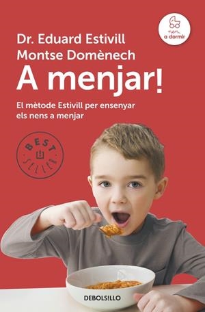 A menjar! | 9788490328750 | Estivill, Dr. Eduard/Domènech, Montse | Librería Castillón - Comprar libros online Aragón, Barbastro