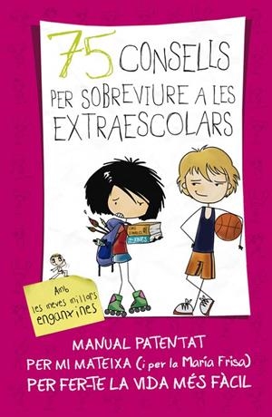 75 consells per sobreviure a les extraescolars (Sèrie 75 Consells 4) | 9788420417387 | Frisa, María | Librería Castillón - Comprar libros online Aragón, Barbastro