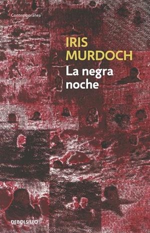 La negra noche | 9788497936507 | Iris Murdoch | Librería Castillón - Comprar libros online Aragón, Barbastro