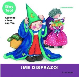 ME DISFRAZO! : SOY TEO 9 | 9788408064572 | DENOU, VIOLETA | Librería Castillón - Comprar libros online Aragón, Barbastro