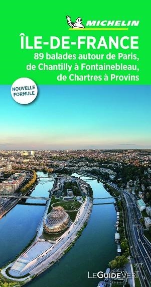 Île de France (Le Guide Vert) | 9782067237490 | MICHELIN | Librería Castillón - Comprar libros online Aragón, Barbastro