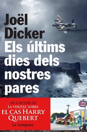 Els últims dies dels nostres pares | 9788494192883 | Dicker, Joël | Librería Castillón - Comprar libros online Aragón, Barbastro