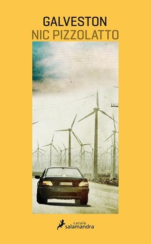 Galveston (edició en català) | 9788416310012 | Pizzolatto, Nic | Librería Castillón - Comprar libros online Aragón, Barbastro