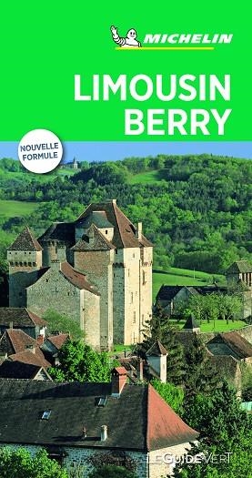 Berry Limousin (Le Guide Vert) | 9782067237681 | MICHELIN | Librería Castillón - Comprar libros online Aragón, Barbastro