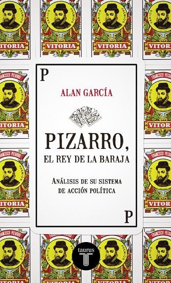 Pizarro, el rey de la baraja | 9788430617234 | Alan García | Librería Castillón - Comprar libros online Aragón, Barbastro