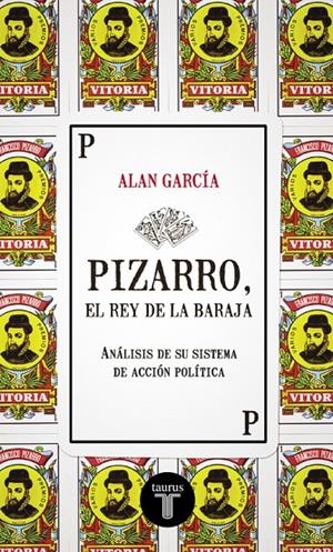 Pizarro, el rey de la baraja | 9788430617234 | Alan García | Librería Castillón - Comprar libros online Aragón, Barbastro