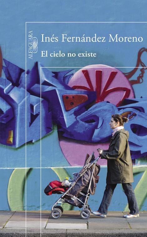 El cielo no existe (Mapa de las lenguas) | 9788420410890 | Inés Fernández Moreno | Librería Castillón - Comprar libros online Aragón, Barbastro