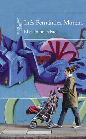 El cielo no existe (Mapa de las lenguas) | 9788420410890 | Inés Fernández Moreno | Librería Castillón - Comprar libros online Aragón, Barbastro