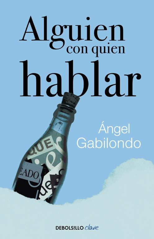 Alguien con quien hablar | 9788490628928 | Ángel Gabilondo | Librería Castillón - Comprar libros online Aragón, Barbastro