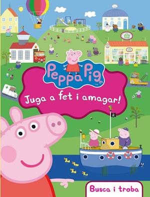 Juga a fet i amagar! (La Porqueta Pepa. Didàctics) | 9788448843472 | Varios autores, | Librería Castillón - Comprar libros online Aragón, Barbastro