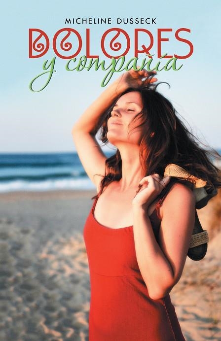 Dolores y compañía | 9788416339471 | Dusseck, Micheline | Librería Castillón - Comprar libros online Aragón, Barbastro