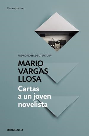 Cartas a un joven novelista | 9788490626207 | Mario Vargas Llosa | Librería Castillón - Comprar libros online Aragón, Barbastro