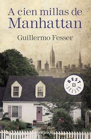 A cien millas de Manhattan | 9788490625972 | Guillermo Fesser | Librería Castillón - Comprar libros online Aragón, Barbastro