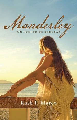 Manderley | 9788491120773 | Marco, Ruth P. | Librería Castillón - Comprar libros online Aragón, Barbastro
