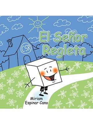 El señor Regleta | 9788491120674 | Espinar Cano, Miriam | Librería Castillón - Comprar libros online Aragón, Barbastro