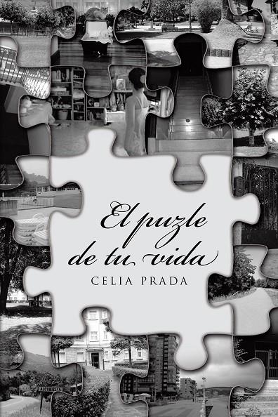 El puzle de tu vida | 9788491121152 | Prada, Celia | Librería Castillón - Comprar libros online Aragón, Barbastro