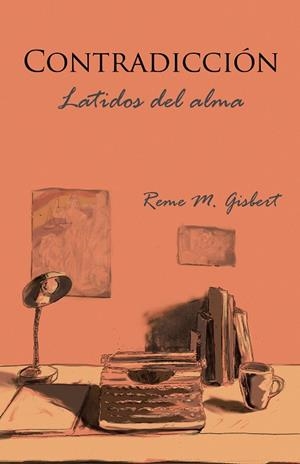 Contradicción | 9788491121534 | Gisbert, Reme M. | Librería Castillón - Comprar libros online Aragón, Barbastro