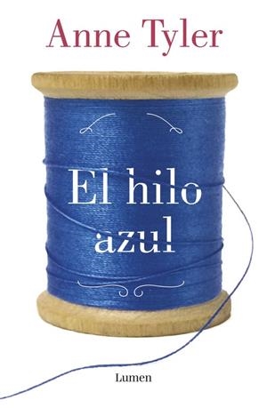 El hilo azul | 9788426404619 | Anne Tyler | Librería Castillón - Comprar libros online Aragón, Barbastro