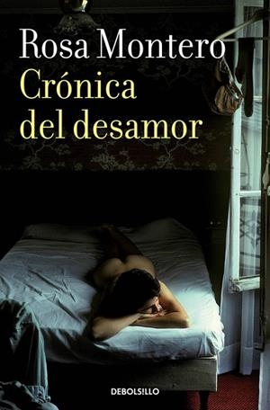 Crónica del desamor | 9788490629178 | Rosa Montero | Librería Castillón - Comprar libros online Aragón, Barbastro