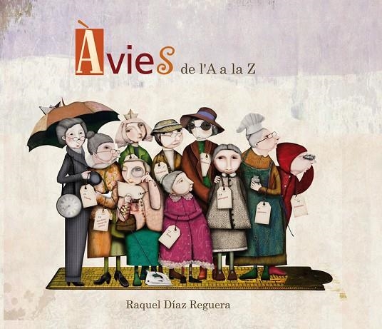 Àvies de la A a la Z | 9788448844363 | Díaz Reguera, Raquel | Librería Castillón - Comprar libros online Aragón, Barbastro