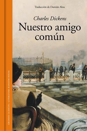Nuestro amigo común | 9788439730088 | Dickens, Charles | Librería Castillón - Comprar libros online Aragón, Barbastro