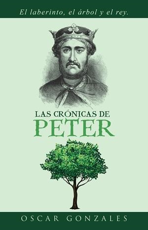 Las crónicas de Peter | 9788491121732 | Gonzales, Oscar | Librería Castillón - Comprar libros online Aragón, Barbastro