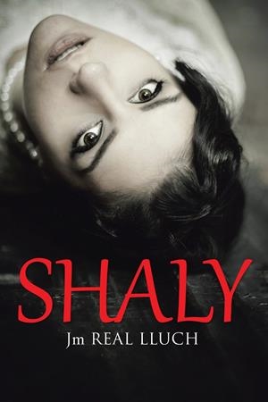 Shaly | 9788491121312 | Real Lluch, Jesús M. | Librería Castillón - Comprar libros online Aragón, Barbastro