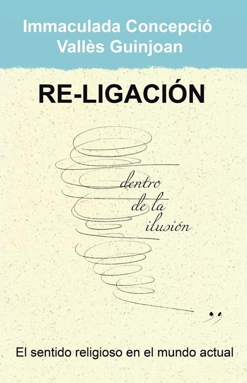 Re-ligación | 9788491121954 | Vallès Guinjoan, Imma C. | Librería Castillón - Comprar libros online Aragón, Barbastro