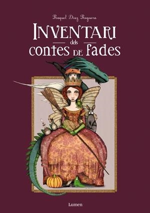 Inventari dels contes de fades | 9788448844622 | Díaz Reguera, Raquel | Librería Castillón - Comprar libros online Aragón, Barbastro