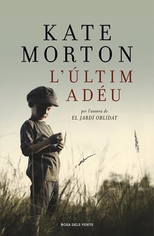 L'últim adéu | 9788415961963 | Morton, Kate | Librería Castillón - Comprar libros online Aragón, Barbastro