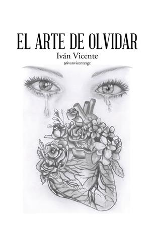 El arte de olvidar | 9788491122159 | Vicente, Iván | Librería Castillón - Comprar libros online Aragón, Barbastro