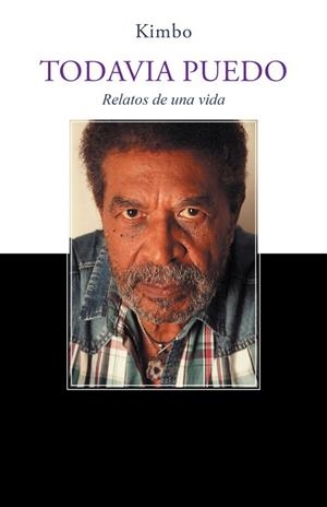 Todavía puedo | 9788491122418 | Kimbo | Librería Castillón - Comprar libros online Aragón, Barbastro