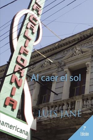 Al caer el sol | 9788491121992 | Jané, Luis | Librería Castillón - Comprar libros online Aragón, Barbastro