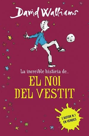 La increïble història de... El noi del vestit | 9788490435649 | David Walliams | Librería Castillón - Comprar libros online Aragón, Barbastro