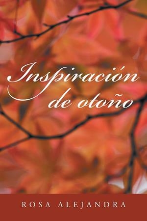 Inspiración de otoño | 9788491123033 | Bailén Calahorro, María Jesús | Librería Castillón - Comprar libros online Aragón, Barbastro