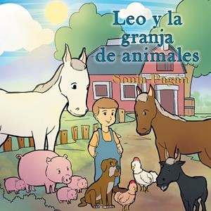 Leo y la granja de animales | 9788491123019 | Pagán, Sonia | Librería Castillón - Comprar libros online Aragón, Barbastro
