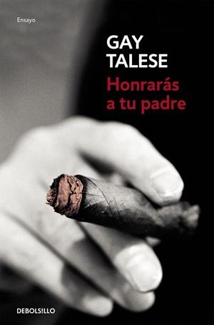 Honrarás a tu padre | 9788466332040 | Gay Talese | Librería Castillón - Comprar libros online Aragón, Barbastro