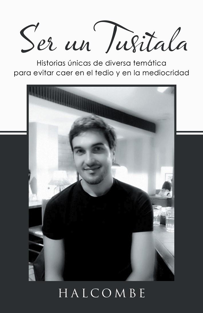 Ser un Tusitala | 9788491123538 | Halcombe | Librería Castillón - Comprar libros online Aragón, Barbastro