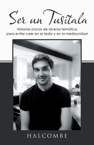 Ser un Tusitala | 9788491123538 | Halcombe | Librería Castillón - Comprar libros online Aragón, Barbastro