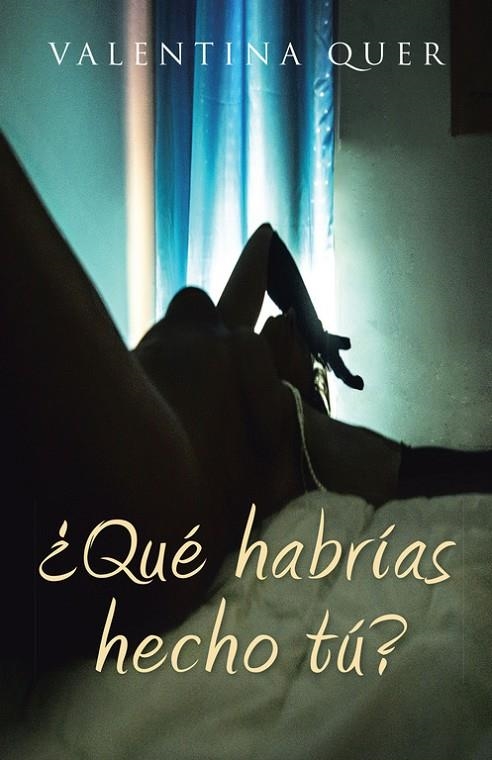 ¿Qué habrías hecho tú? | 9788491123415 | Quer, Valentina | Librería Castillón - Comprar libros online Aragón, Barbastro