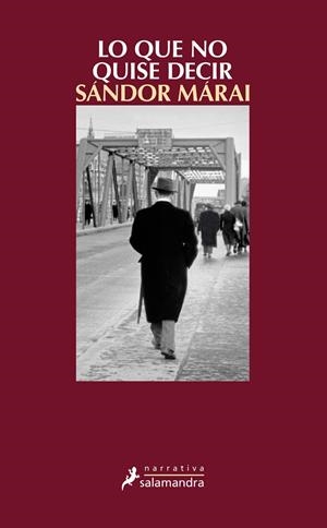 Lo que no quise decir | 9788498386783 | Sándor Márai | Librería Castillón - Comprar libros online Aragón, Barbastro