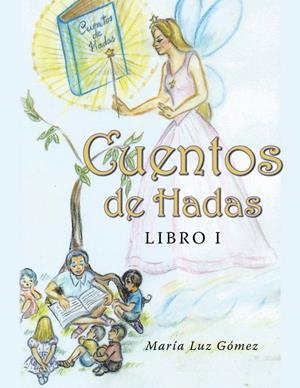Cuentos de hadas | 9788491124139 | Gómez, María Luz | Librería Castillón - Comprar libros online Aragón, Barbastro