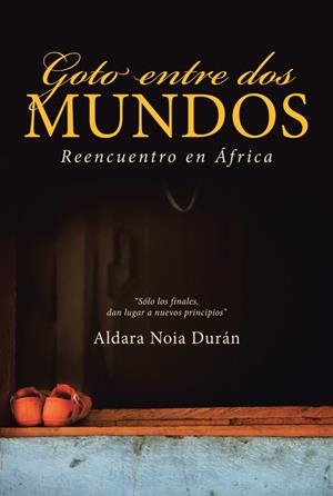 Goto entre dos mundos | 9788491124399 | Noia Durán, Aldara | Librería Castillón - Comprar libros online Aragón, Barbastro