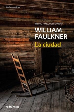 La ciudad | 9788466333825 | Faulkner, William | Librería Castillón - Comprar libros online Aragón, Barbastro