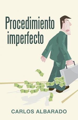 Procedimiento imperfecto | 9788491125570 | Albarado, Carlos | Librería Castillón - Comprar libros online Aragón, Barbastro